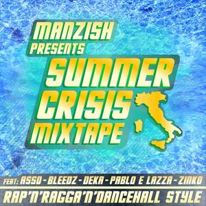 Summer Crisis mixtape (Explicit)