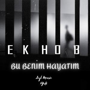 Bu Benim Hayatım (Explicit)