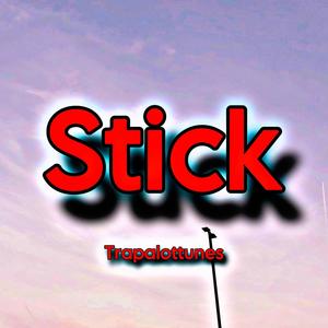 Stick (Explicit)