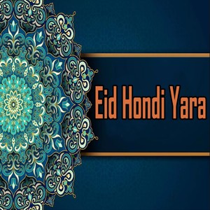 Eid Hondi Yara