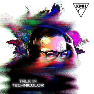 Talk in Technicolor (Explicit)