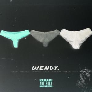 Wendy (Explicit)