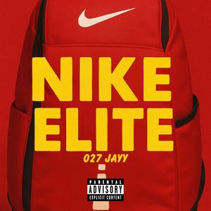 Nike Elite (Explicit)