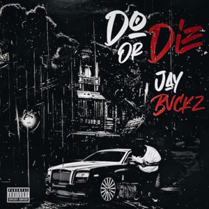 Do Or Die (Explicit)