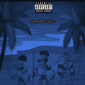 Tampa Knights (Explicit)