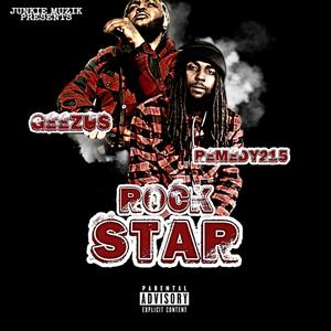 Rockstar(feat. Remedy215 & Geezus) (Explicit)