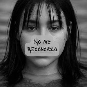 La Dan No me reconozco