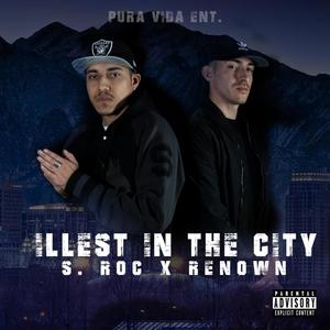 ILLest In The City (feat. Renown) [Explicit]