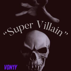 Super Villain (Explicit)