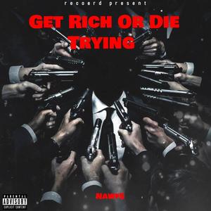 Get Rich Or Die Trying (Explicit)