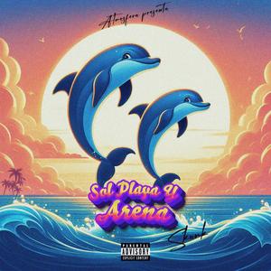 Sol Playa y Arena (Explicit)