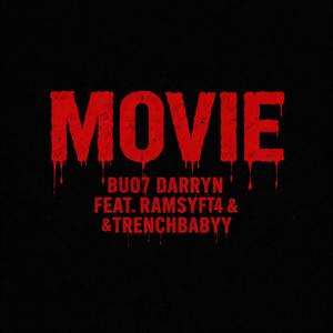 MOVIE (feat. RamsyFT4 & Trenchbabyy) (Explicit)