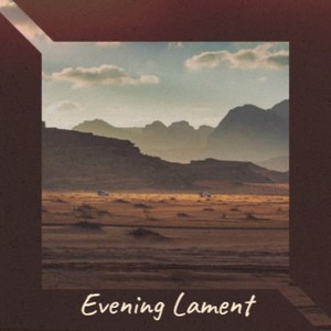 Evening Lament