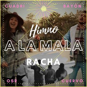 Himno a la mala racha