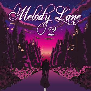 Melody Lane 2 (Explicit)