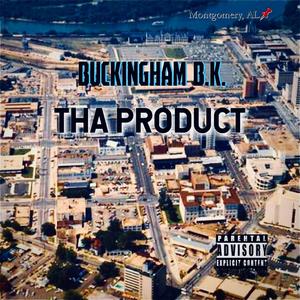 THA PRODUCT! (Explicit)