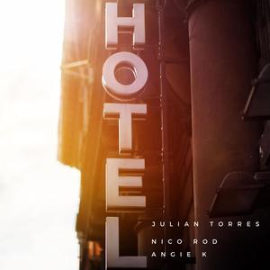 Hotel (feat. Nico Rod & Angie K)