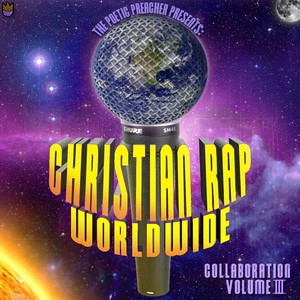 Christian Rap Worldwide Collaboration, Vol. 3