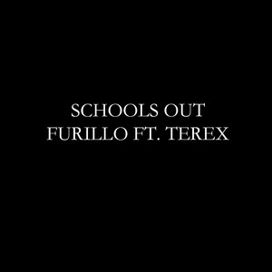 Schools out(feat. TeRex)
