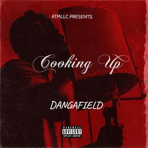 COOKING UP (Explicit)
