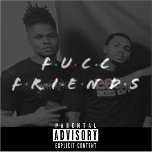 Fucc Friends (Explicit)