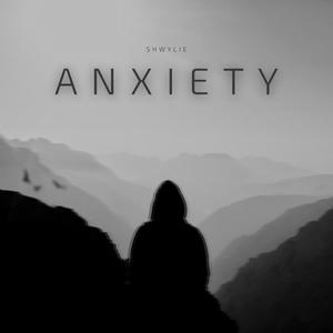 Anxiety (Explicit)