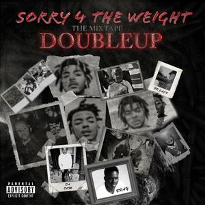 Sorry 4 Da Weight, Vol. 1 (Explicit)