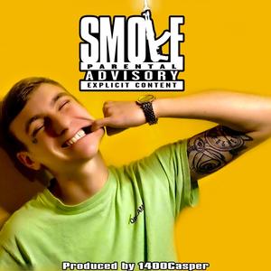 SMOKE (feat. 1400Casper) [Explicit]