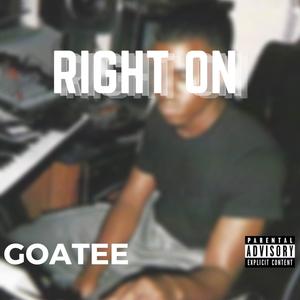 Right on (Explicit)