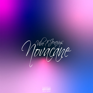 NOVACANE (Explicit)