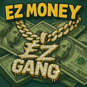 EZ Money (feat. Jaydadarkskin) (Explicit)