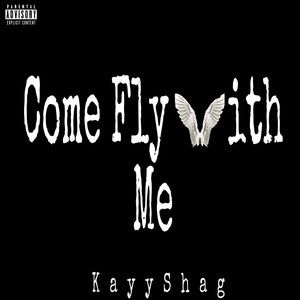 Come Fly With Me (Explicit)