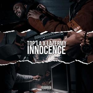 Innocence (feat. Lazermy) [Explicit]