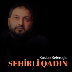 Sehirli Qadın