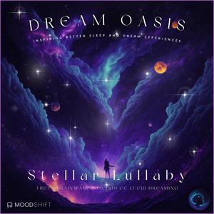 Stellar Lullaby ✰ Lucid Dreaming ✰ Dream State ✰ Theta Waves