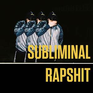 Subliminal Rapshit (Explicit)