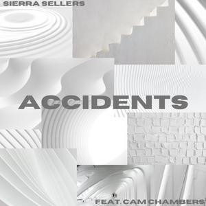 Accidents(feat. Cam Chambers) (Explicit)