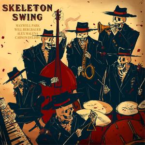 Skeleton Swing (feat. William Bergbauer)