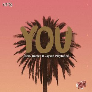 You (feat. Beezee & Jayson Playtunez) [Explicit]