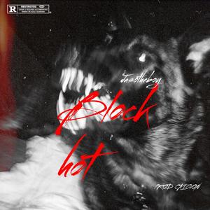 Block Hot (feat. Jesotheboy) [Explicit]