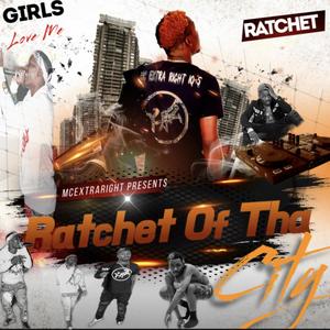 Welcome To Ratchet Las Vegas (Explicit)