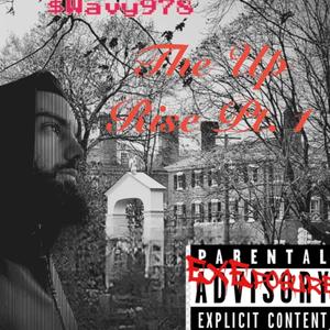 The Rise Up, Pt. 1 (Explicit)