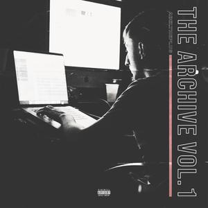 The Archive, Vol. 1 (Explicit)