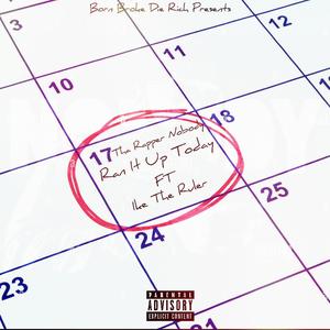 Ran It Up Today (feat. Ike The Ruler) [Explicit]