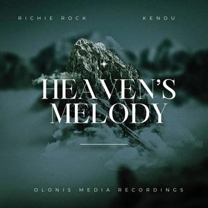 Heaven's Melody (feat. Richie Rock & Kendu)