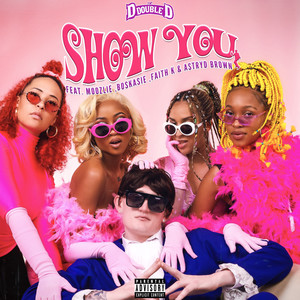 Show You (Explicit)