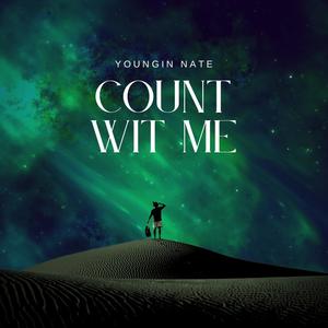 Count Wit Me (Explicit)