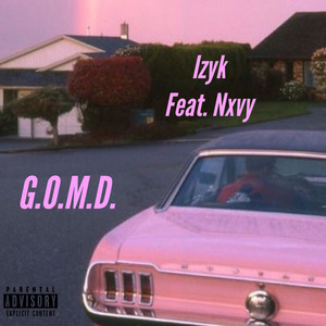 G.O.M.D. (Explicit)