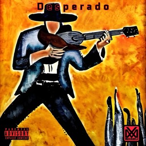 Desperado (Explicit)