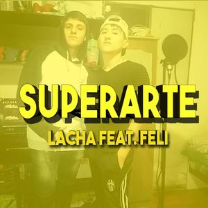 Superarte (feat. Feli)